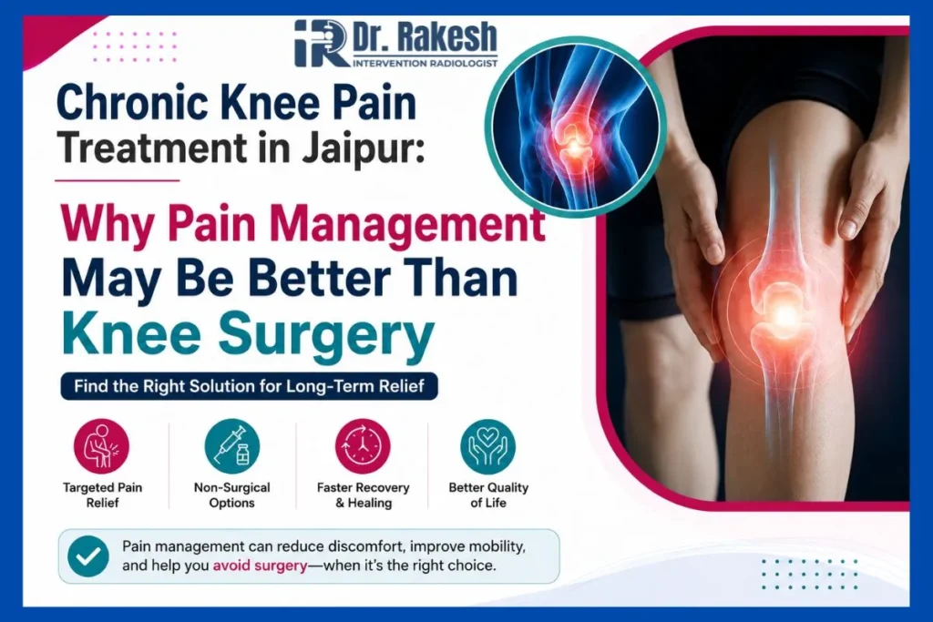 Chronic Knee Pain Treatment in Jaipur When Is Pain Management Better Than Surgery
