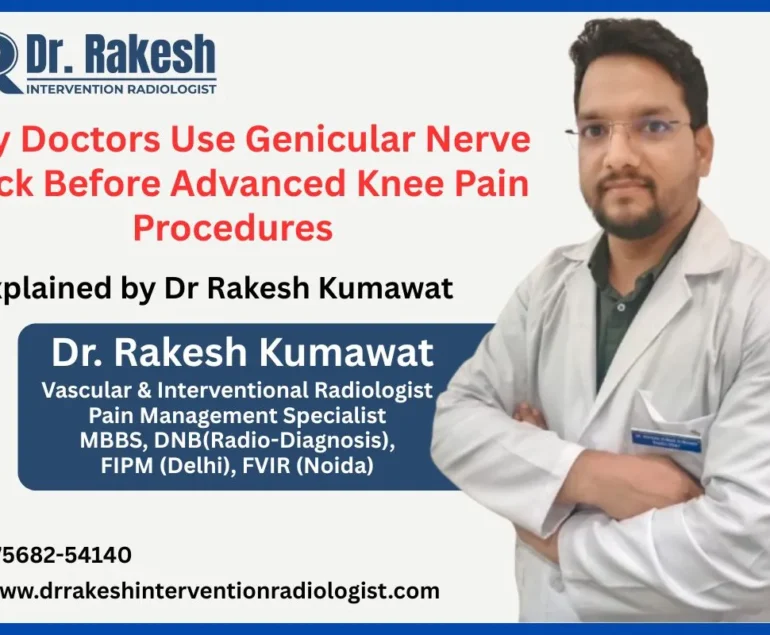 Why Doctors Use Genicular Nerve Block Before Advanced Knee Pain Procedures