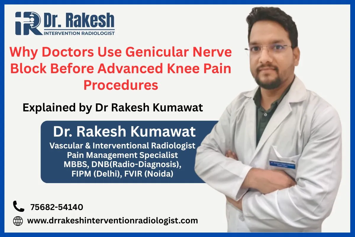 Why Doctors Use Genicular Nerve Block Before Advanced Knee Pain Procedures