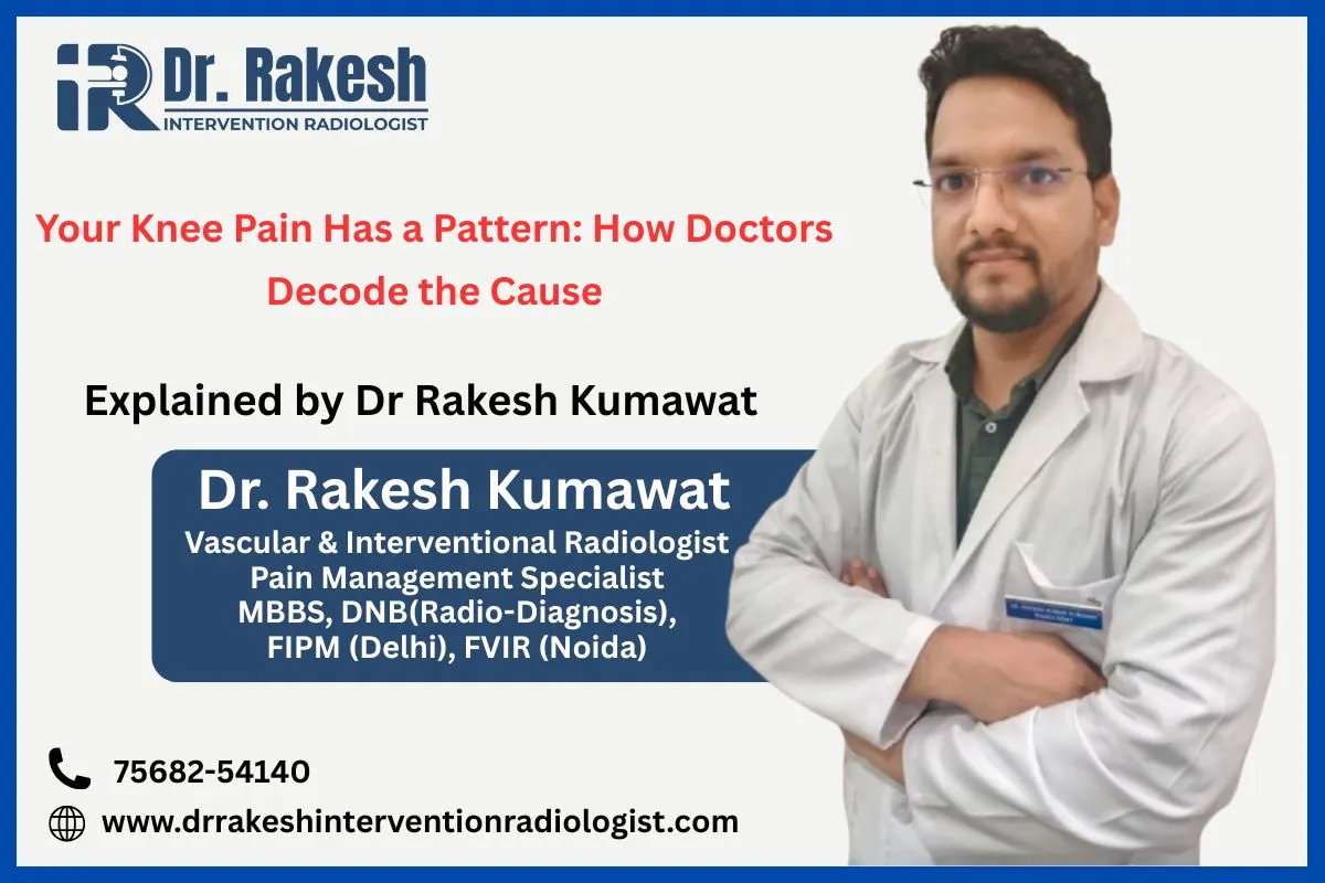 Your Knee Pain Has a Pattern How Doctors Decode the Cause